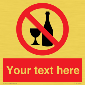 Custom prohibition no alcohol